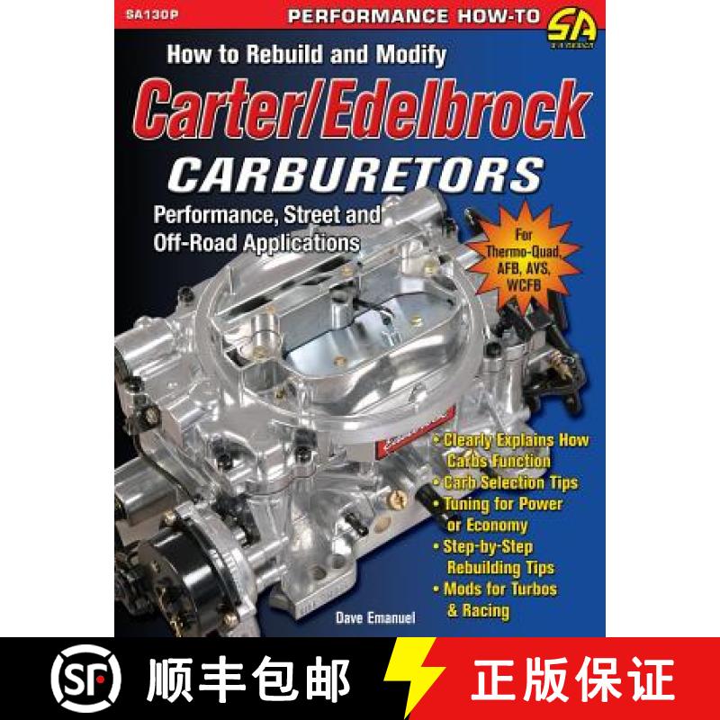 【3-4周达】How to Rebuild and Modify Carter/Edelbrock Carburetors [9781613250679]
