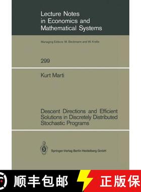 【3-4周达】Descent Directions and Efficient Solutions in Discretely Distributed Stochastic Programs [9783540187783]