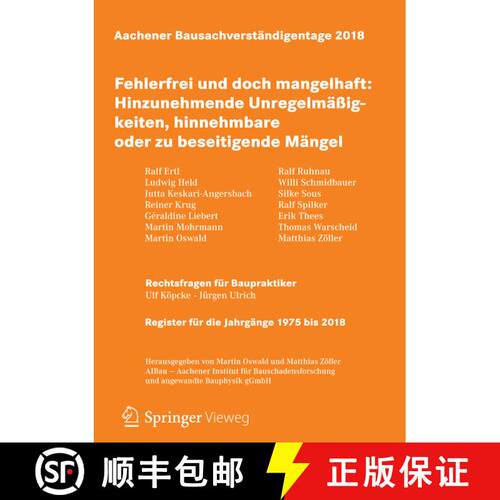 【3-4周达】Aachener Bausachverständigentage 2018: Fehlerfrei und doch mangelhaft: Hinzunehmende Unre... [9783658221560]