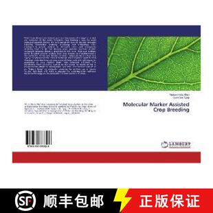 Assisted Marker Crop Breeding 预订 9783330333529 Molecular