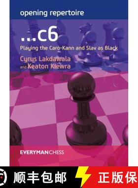 【3-4周达】Opening Repertoire: ...c6: Playing the Caro-Kann and Slav as Black [9781781943878]
