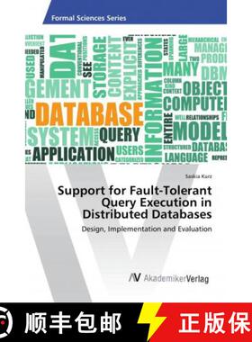 预订 Support for Fault-Tolerant Query Execution in Distributed Databases [9786202209335]