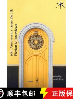 预订 10th Anniversary Issue Part II, Fiction & Interviews: An Aster(ix) Anthology, December 2023 [9781942547211]