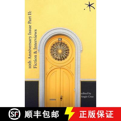 预订 10th Anniversary Issue Part II, Fiction & Interviews: An Aster(ix) Anthology, December 2023 [9781942547211]