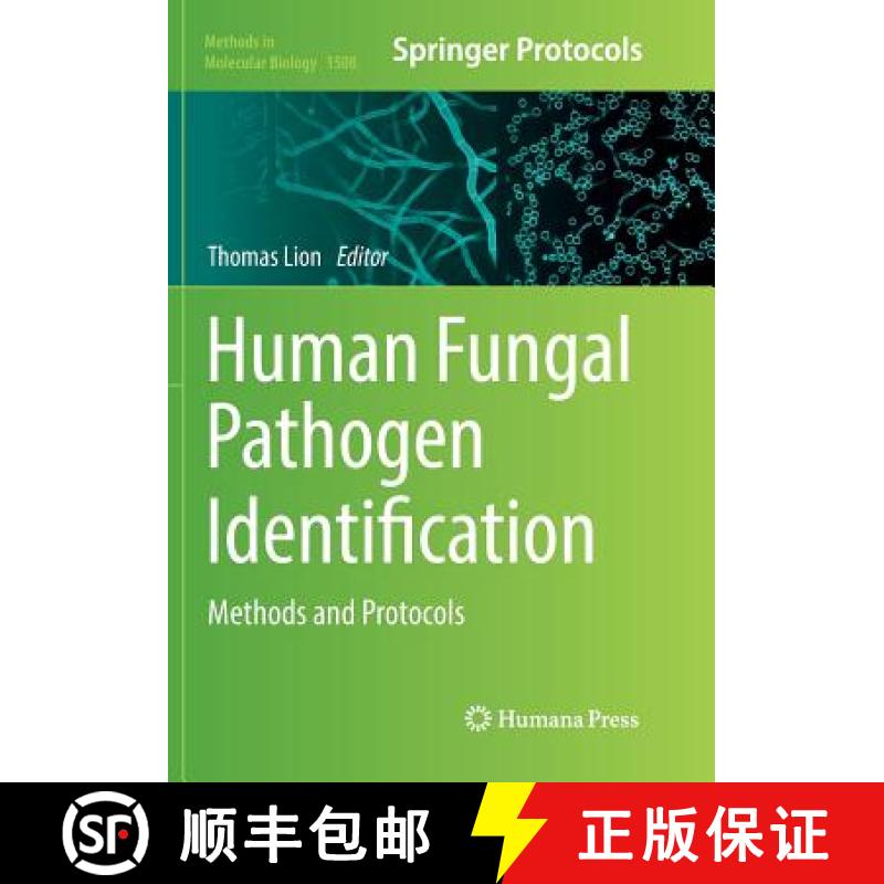 【3-4周达】Human Fungal Pathogen Identification : Methods and Protocols [9781493982226]