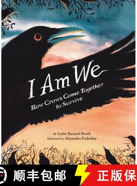 I Am We: How Crows Come Together to Survive [9781797226156]