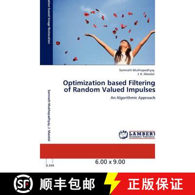 预订 Optimization Based Filtering of Random Valued Impulses [9783847372752]