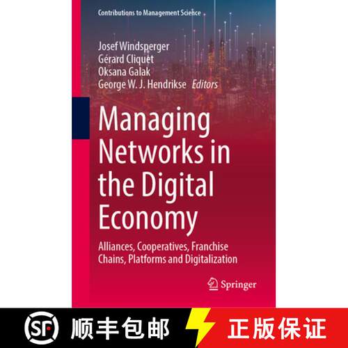 【3-4周达】精装 Managing Networks in the Digital Economy : Alliances, Cooperatives, Franchise Chains,... [9783031812323]