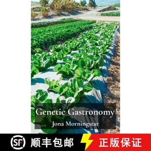 Food Cultivating Using Crops Genetic Modified 3周达 9798349200182 Gastronomy Genetically Nutritious