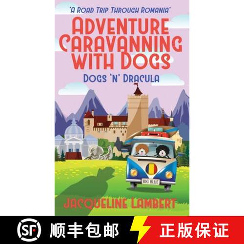 【3-4周达】Dogs n Dracula: A Road Trip Through Romania [9781999357658]