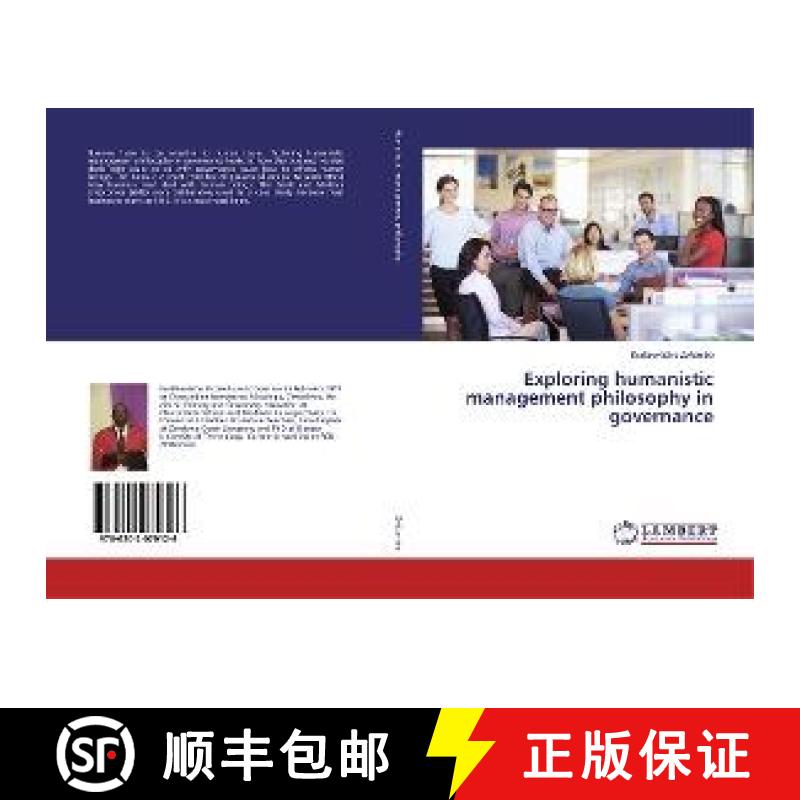 预订 Exploring humanistic management philosophy in governance [9786202070126]