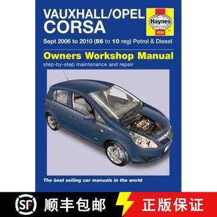 【3-4周达】Vauxhall/Opel Corsa Petrol & Diesel (Sept 06 - 10) Haynes Repair Manual [9780857339799]
