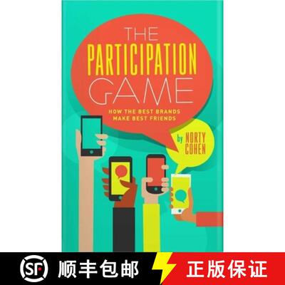 【3-4周达】The Participation Game : How the Top 100 Brands Build Loyalty In A Skeptical World [9781940858296]