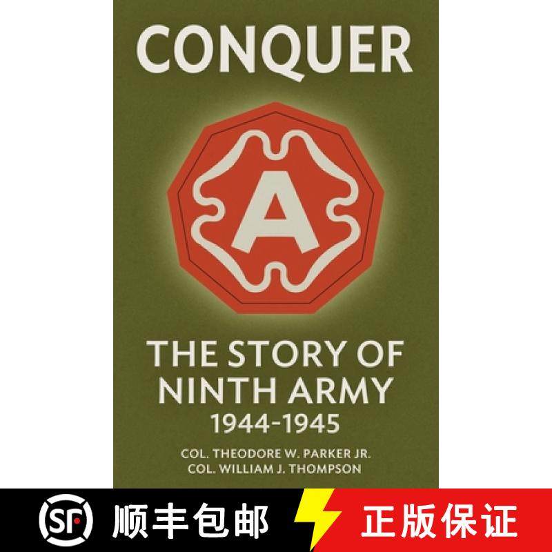【3-4周达】Conquer: The Story of Ninth Army, 1944-1945 [9798869083166]