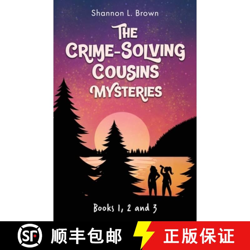 【2-3周达】The Crime-Solving Cousins Mysteries Bundle: The Feather Chase, The Treasure Key, The Choco... [9781945527333]