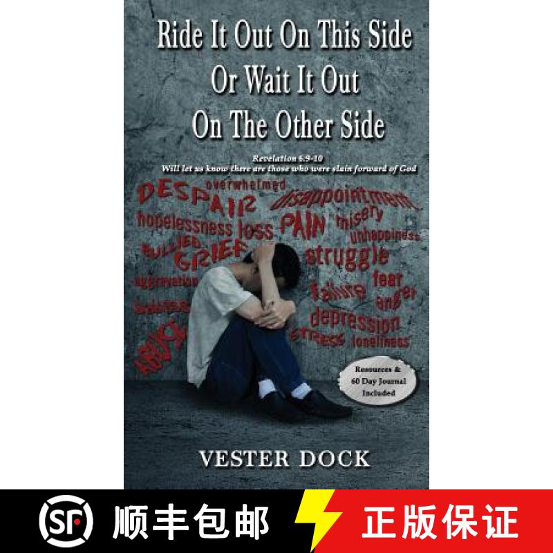 【3-4周达】Ride It Out On This Side Or Wait It Out On The Other Side [9780982279670]