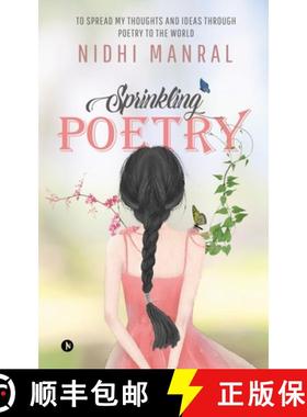 【3-4周达】Sprinkling Poetry: To Spread My Thoughts and Ideas Through Poetry to the World [9781646508907]