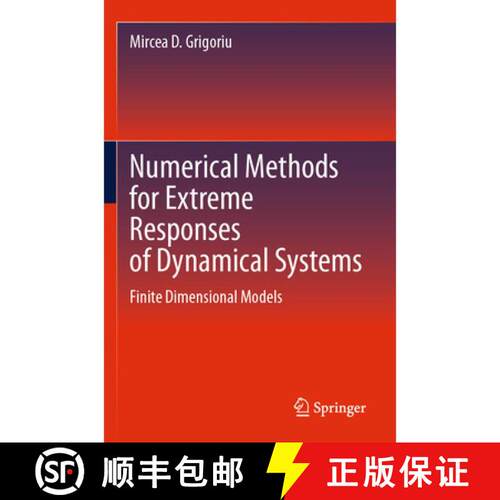 【3-4周达】Numerical Methods for Extreme Responses of Dynamical Systems: Finite Dimensional Models [9783031750250]
