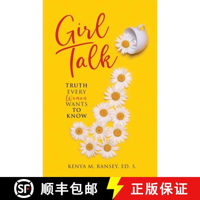 预订 Girl Talk: Truth Every Woman Wants To Know [9781641841207]