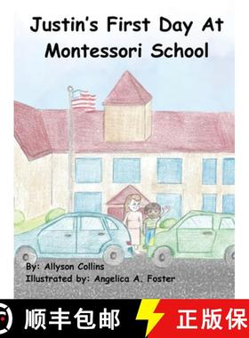 【3-4周达】Justin's First Day at Montessori School [9798218661298]
