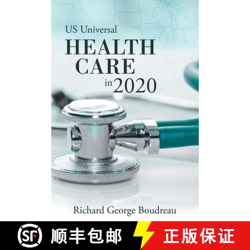 【3-4周达】Us Universal Health Care in 2020 [9781480883260]