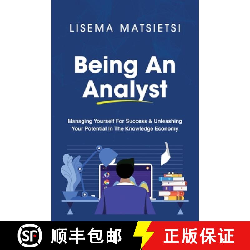 【3-4周达】Being An Analyst: Managing Yourself For Success & Unleashing Your Potential In The Knowled... [9781776432189]