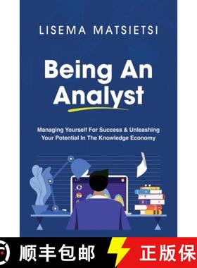 【3-4周达】Being An Analyst: Managing Yourself For Success & Unleashing Your Potential In The Knowled... [9781776432189]