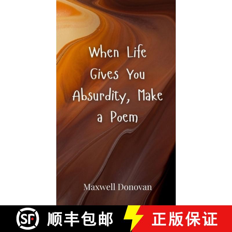 【3-4周达】When Life Gives You Absurdity, Make a Poem [9783690852630]