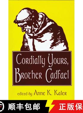 预订 Cordially Yours, Brother Cadfael [9780879727741]