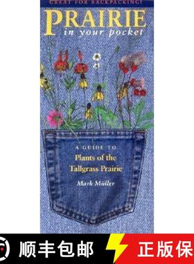 预订 Prairie in Your Pocket: A Guide to Plants of the Tallgrass Prairie [9780877456834]