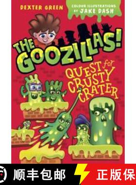 【3-4周达】Goozillas!: Quest for Crusty Crater [9780192763785]