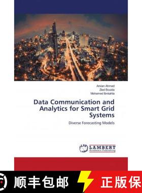 预订 Data Communication and Analytics for Smart Grid Systems [9786202924269]