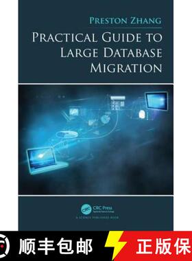 预订 Practical Guide to Large Database Migration [9781138391628]