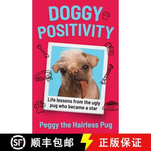 【3-4周达】DOGGY POSITIVITY HB : Life Lessons from Britain's Ugliest Dog [9780008774905]