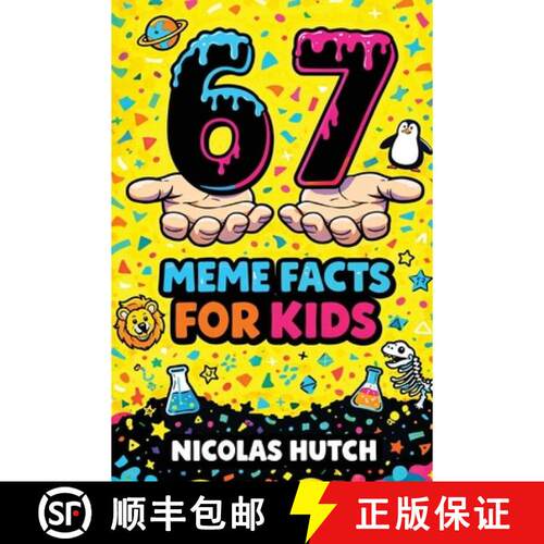 【3-4周达】6-7 (Six-Seven) Meme Facts for Kids: Amazing Trivia and Mind-Blowing Information About Sci... [9789378715211]