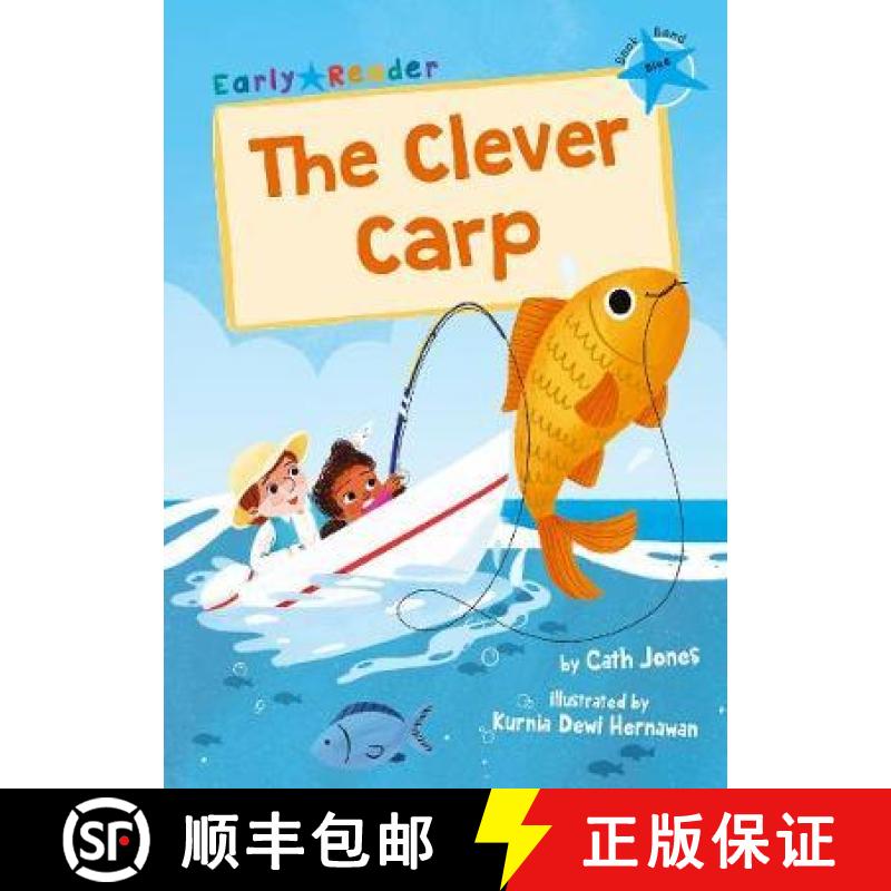 【3-4周达】Clever Carp: (Blue Early Reader) [9781848866614]