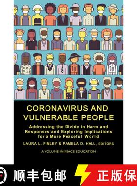 【3-4周达】Coronavirus and Vulnerable People: Addressing the Divide in Harm and Responses and Explori... [9781648028830]