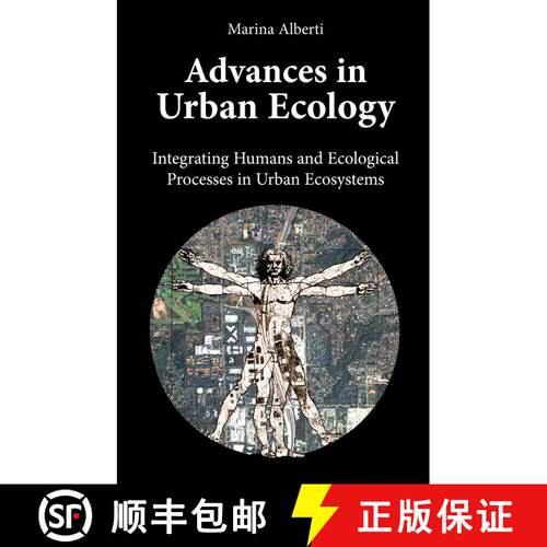 【3-4周达】精装 Advances in Urban Ecology: Integrating Humans and Ecological Processes in Urban Ecosy... [9780387755090]