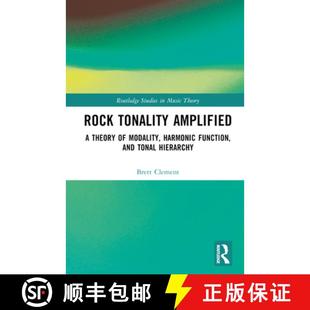 Modality Hierarchy Function Amplified Harmonic Theory Rock 4周達 Tonal 9781032291444 and Tonality