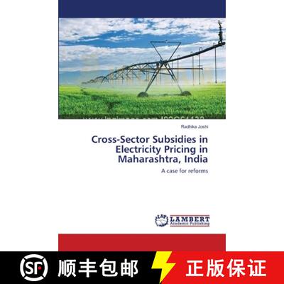 预订 Cross-Sector Subsidies in Electricity Pricing in Maharashtra, India [9783659471438]