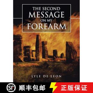 【3-4周达】THE SECOND MESSAGE ON MY FOREARM [9781504301282]