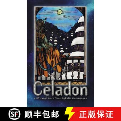 【3-4周达】精装 Celadon: A Strange Space Novel [9781959922278]