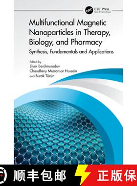 【3-4周达】Multifunctional Magnetic Nanoparticles in Therapy, Biology, and Pharmacy: Synthesis, Funda... [9781032719191]