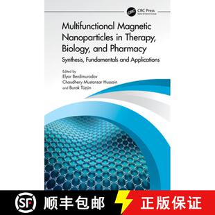 【3-4周达】Multifunctional Magnetic Nanoparticles in Therapy, Biology, and Pharmacy: Synthesis, Funda... [9781032719191]
