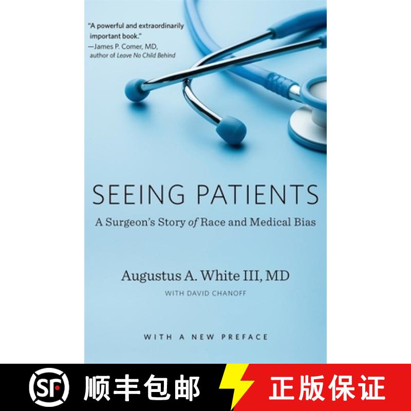 【3-4周达】Seeing Patients : A Surgeon's Story of Race and Medical Bias, With a New Preface [9780674241374]