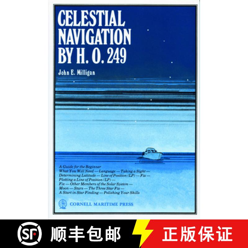 【3-4周达】Celestial Navigation by H.O.249 [9780870331916]