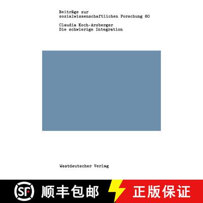 【3-4周达】Die schwierige Integration: Die bundesrepublikanische Gesellschaft und ihre 5 Millionen Au... [9783531117850]