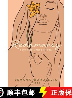 【3-4周达】Redamancy: A Love Returned in Full [9781777673307]