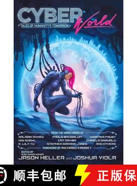 【3-4周达】Cyber World: Tales of Humanity's Tomorrow [9780996403917]