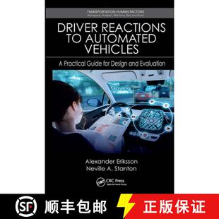 【3-4周达】Driver Reactions to Automated Vehicles: A Practical Guide for Design and Evaluation [9781032929804]
